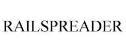 RAILSPREADER trademark