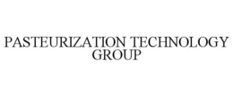 PASTEURIZATION TECHNOLOGY GROUP trademark