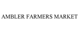 AMBLER FARMERS MARKET trademark