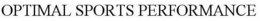 OPTIMAL SPORTS PERFORMANCE trademark
