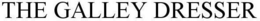 THE GALLEY DRESSER trademark