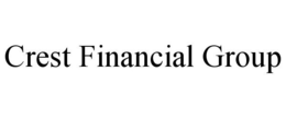 CREST FINANCIAL GROUP trademark