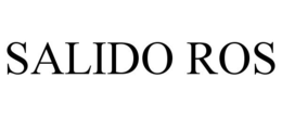 SALIDO ROS trademark