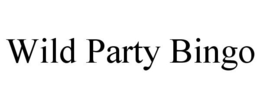 WILD PARTY BINGO trademark