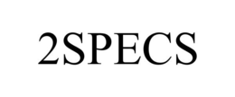 2SPECS trademark