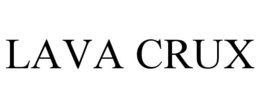 LAVA CRUX trademark