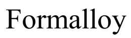 FORMALLOY trademark