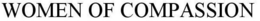 WOMEN OF COMPASSION trademark