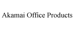AKAMAI OFFICE PRODUCTS trademark