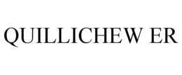 QUILLICHEW ER trademark