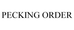 PECKING ORDER trademark