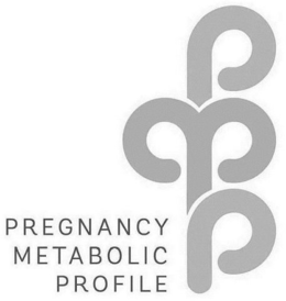 PREGNANCY METABOLIC PROFILE trademark