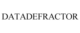 DATADEFRACTOR trademark