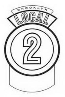 BROOKLYN LOCAL 2 trademark