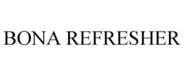 BONA REFRESHER trademark