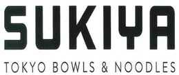 SUKIYA TOKYO BOWLS & NOODLES trademark