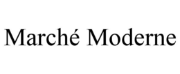 MARCHÉ MODERNE trademark