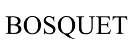 BOSQUET trademark