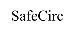 SAFECIRC trademark