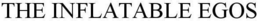 THE INFLATABLE EGOS trademark
