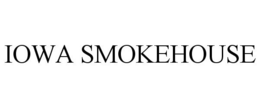 IOWA SMOKEHOUSE trademark