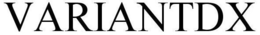 VARIANTDX trademark
