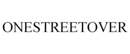 ONESTREETOVER trademark