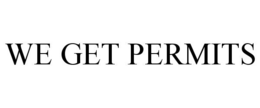 WE GET PERMITS trademark