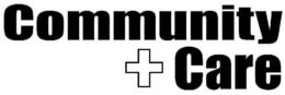 COMMUNITY + CARE trademark