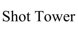SHOT TOWER trademark