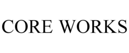 CORE WORKS trademark