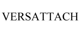 VERSATTACH trademark