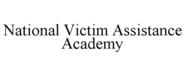 NATIONAL VICTIM ASSISTANCE ACADEMY trademark