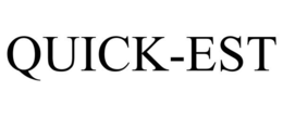 QUICK-EST trademark