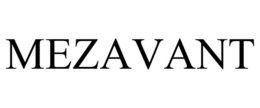 MEZAVANT trademark