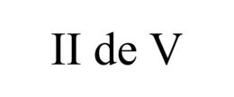 II DE V trademark