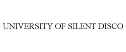 UNIVERSITY OF SILENT DISCO trademark