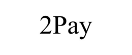 2PAY trademark
