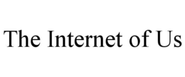 THE INTERNET OF US trademark