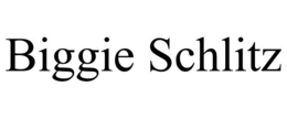 BIGGIE SCHLITZ trademark