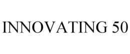 INNOVATING 50 trademark