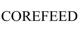 COREFEED trademark