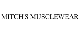 MITCH'S MUSCLEWEAR trademark