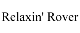 RELAXIN' ROVER trademark