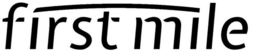 FIRST MILE trademark