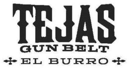 TEJAS GUN BELT EL BURRO trademark