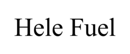 HELE FUEL trademark