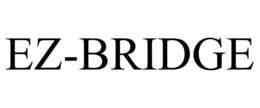 EZ-BRIDGE trademark