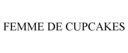 FEMME DE CUPCAKES trademark