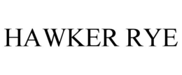 HAWKER RYE trademark